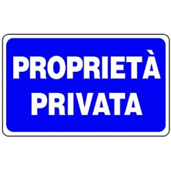 CARTELLO PROPRIETA' PRIVATA